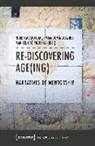 NÃºria Casado-Gual, Núria Casado-Gual, Emma DomÃ­nguez-RuÃ©, Emm Domínguez-Rué, Emma Domínguez-Rué, OrÃ³-Piq... - Re-discovering Age(ing)