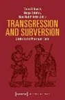 Maren Lickhardt, Hans Rudolf Velten, Grego Schuhen, Gregor Schuhen, Hans Velten, Hans Rudolf Velten - Transgression and Subversion