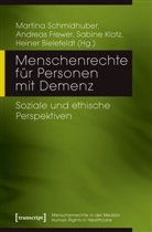 Heiner Bielefeldt, Andrea Frewer, Andreas Frewer, Sa Klotz, Sabine Klotz, Sabine Klotz u a... - Menschenrechte für Personen mit Demenz