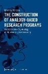 Rebecca Mertens - The Construction of Analogy-Based Research Programs