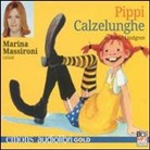 Astrid Lindgren, Marina Massironi - Tutte le storie di Pippi Calzelunghe, 1 MP3-CD (Audiolibro)