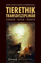 Björ Hayer, Björn Hayer, Schröder, Schröder, Klarissa Schröder - Tierethik transdisziplinär