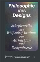 Floria Arnold, Florian Arnold, Daniel Martin Feige, Rautzenbe, Markus Rautzenberg - Philosophie des Designs