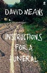 David Means - Instructions for a Funeral
