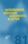 Hans Steidle, Wolfgang Weiß - Würzburger Diözesangeschichtsblätter 81 (2018)