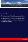 John Richards - The Economy of Workshop Manipulation