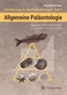 Jör Mutterlose, Jörg Mutterlose, Bernhard Ziegler - Einführung in die Paläobiologie - 1: Allgemeine Paläontologie