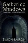 Simon Barron - Gathering Shadows