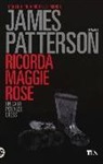 James Patterson - Ricorda Maggie Rose
