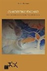 Andrea Pizzorno - Clandestino italiano. Dialoghi e monologhi su colonialismo e immigrazione
