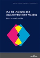Anna Przybylska - ICT for Dialogue and Inclusive Decision-Making