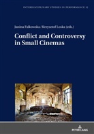 Janina Falkowska, Miroslaw Kocur, Krzysztof Loska - Conflict and Controversy in Small Cinemas