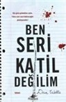 Dan Wells - Ben Seri Katil Degilim