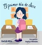 Katish Mira, Angela Melendez - el primer día de clases