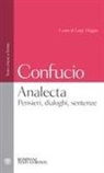 Confucio, L. Maggio, Luigi Maggio - Analecta. Pensieri, dialoghi, sentenze. Testo cinese a fronte