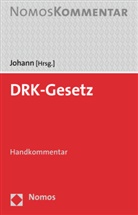 Christian Johann, Christia Johann, Christian Johann - DRK-Gesetz, Handkommentar