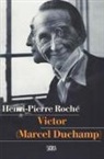Henri-Pierre Roché - Victor (Marcel Duchamp)