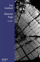 Lea Gottheil - Gläserne Fuge - Die Reihe Bd. 53