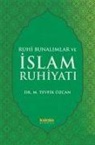Mehmet Tevfik Özcan - Ruhi Bunalimlar ve Islam Ruhiyati