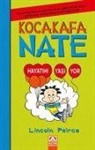 Lincoln Peirce - Kocakafa Nate Hayatini Yasiyor