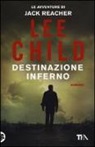 Lee Child - Destinazione inferno
