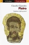 Claudio Gianotto - Pietro. Il primo degli apostoli