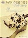 Tom, Hal Leonard Publishing Corporation - Wedding Classics