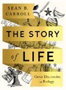 Sean B Carroll, Sean B. Carroll, Carroll Sean B. - The Story of Life