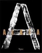 Azzedine Alaia, Azzedine (INT)/ Sozzani Alaia, Julian Schnabel, Carla Sozzani, Michel Tournier, Christoph von Weyhe - Alaïa