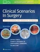 Justin B. Dimick, Justin B. Upchurch Dimick, Justin B. Upchurch Jr. Dimick, Lillian S. Kao, CHRISTOPHER J. SONNENDAY, Gilbert Upchurch... - Clinical Scenarios in Surgery