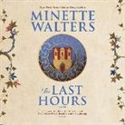 Minette Walters, Helen Keeley - The Last Hours (Audiolibro)
