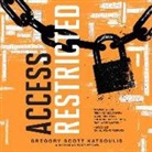 Gregory Scott Katsoulis, Frankie Corzo - Access Restricted (Audio book)