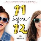 Lisa Greenwald, Cassandra Morris - Friendship List #1: 11 Before 12 (Hörbuch)