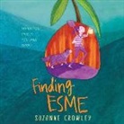Suzanne Crowley, Cassandra Morris - Finding Esme (Audio book)