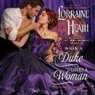 Lorraine Heath, Kate Reading - When a Duke Loves a Woman: A Sins for All Seasons Novel (Audiolibro)
