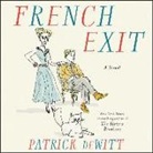 Patrick deWitt, Lorna Raver - French Exit (Audiolibro)
