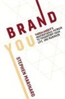 Stephen Marinaro - Brand You: Thesalonguy's Inspirational Memoir to Transform Your Life and Business Volume 1