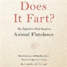 Nick Caruso, Dani Rabaiotti - Does It Fart?: The Definitive Field Guide to Animal Flatulence (Audio book)