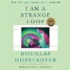 Douglas R. Hofstadter, Greg Baglia - I Am a Strange Loop (Hörbuch)