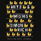 Simon Rich, Simon Rich - Hits and Misses: Stories (Audio book)