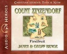 Janet &amp;. Geoff Benge, Janet/ Benge Benge, Tim Gregory - Count Zinzendorf (Audio book)