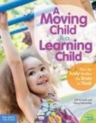 Gill Connell, Gill Mccarthy Connell, Cheryl McCarthy - Moving Child Is a Learning Child