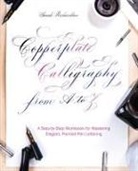 Sarah Richardson - Copperplate Calligraphy From a to Z