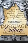 Victor Zhivov - Language and Culture in Eighteenth-Century Russia