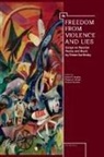 Robert P Hughes, Robert P. Hughes, Thomas A Koster, Thomas A. Koster, Richard Taruskin - Freedom from Violence and Lies