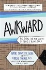 Katie Saint, Carlos Torres, Michelle Lund - Awkward