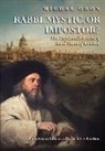 Michal Oron - Rabbi, Mystic, Or Impostor?