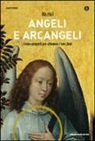 Haziel - Angeli e arcangeli. Come pregarli per ottenere i loro doni