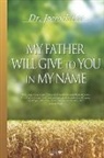 Jaerock Lee - My Father Will Give to You in My Name