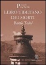 Mario Pincherle - Bardo Todol. Libro tibetano dei morti